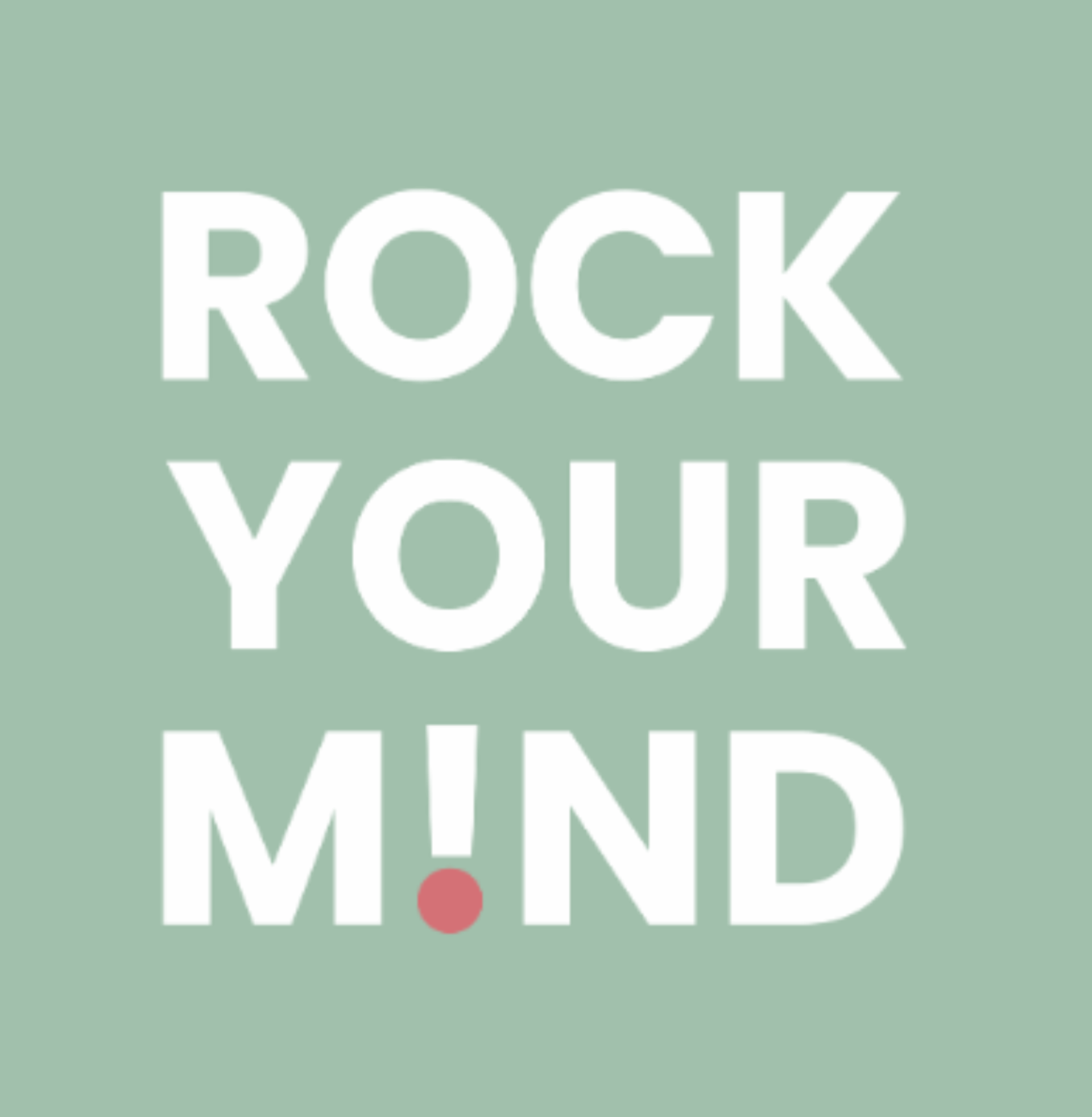 ROCK YOUR MIND